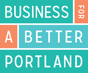 Proud member of Business for a Better Portland